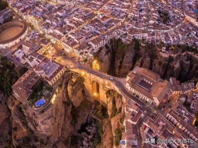 ​西班牙龙达小镇，全世界最适合私奔的地方