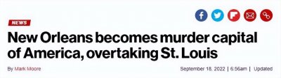 ​案件3年增加141%，新奥尔良取代圣路易斯成为美国“谋杀之都”
